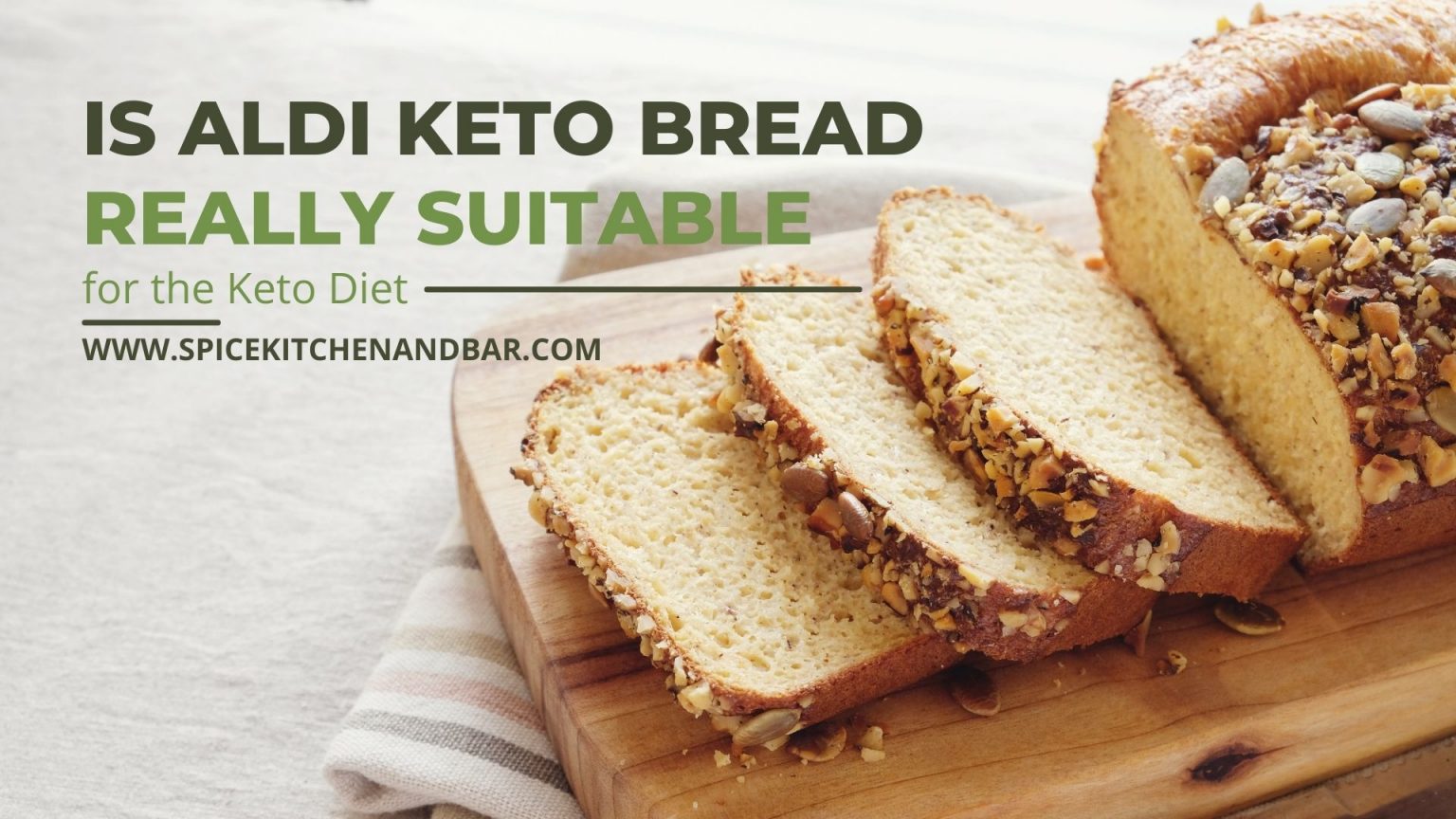 Is Aldi Keto Bread really Suitable for the Keto Diet?