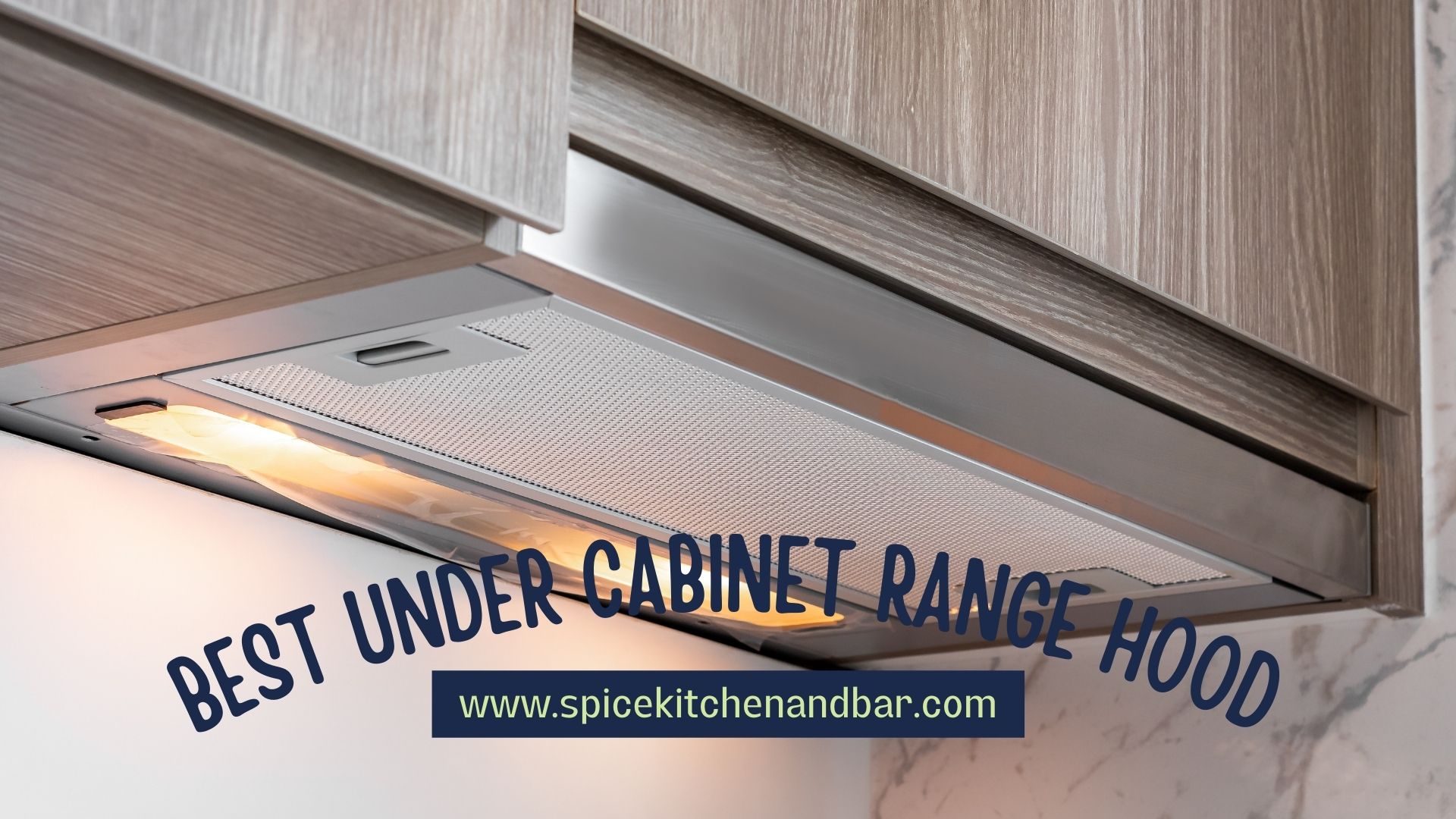Best Under Cabinet Range Hood