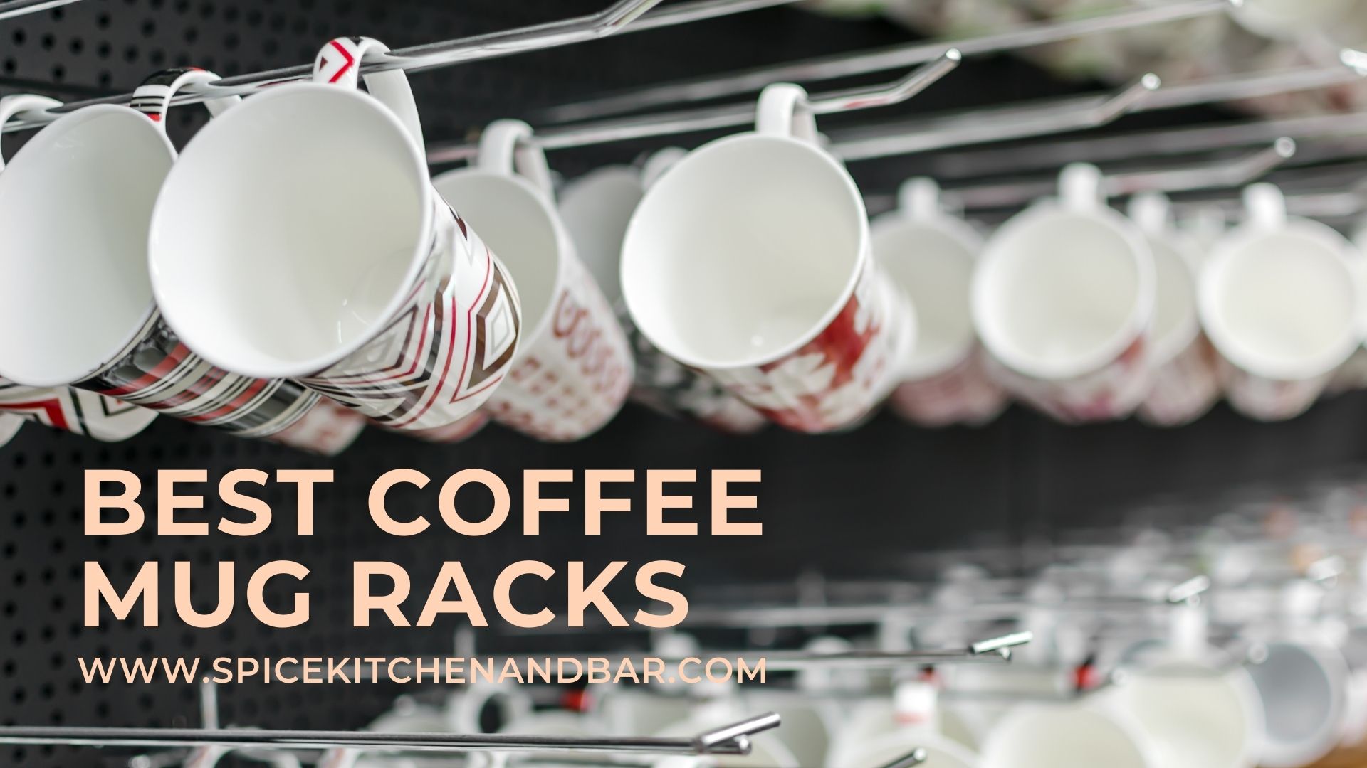 Best Coffee Mug Racks