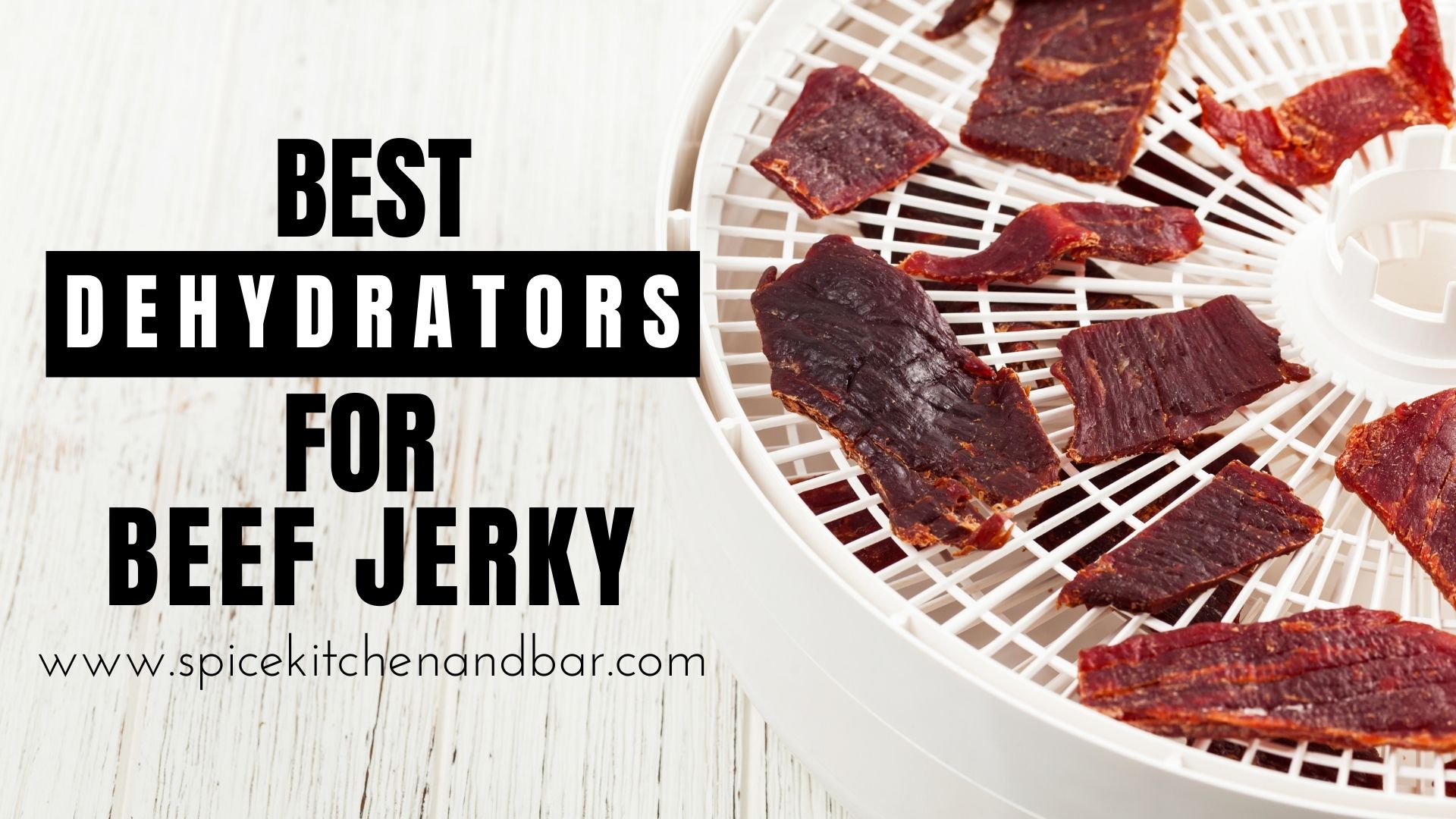 Best Dehydrators for Beef Jerky