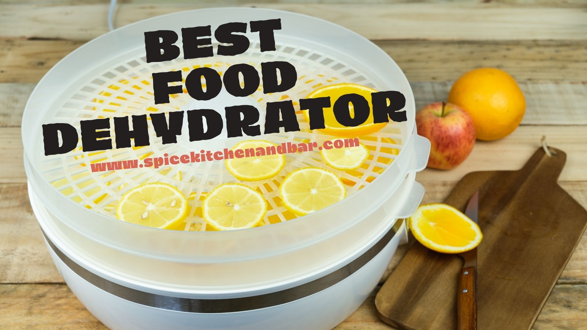Best Food Dehydrators