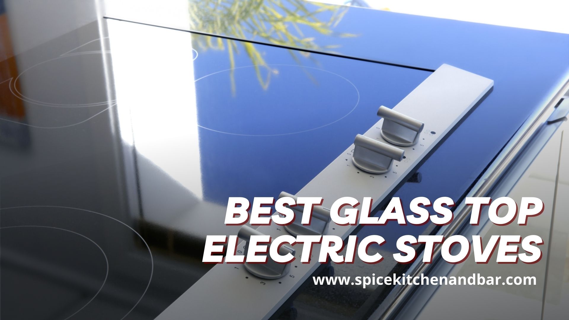 Best Glass Top Electric Stoves