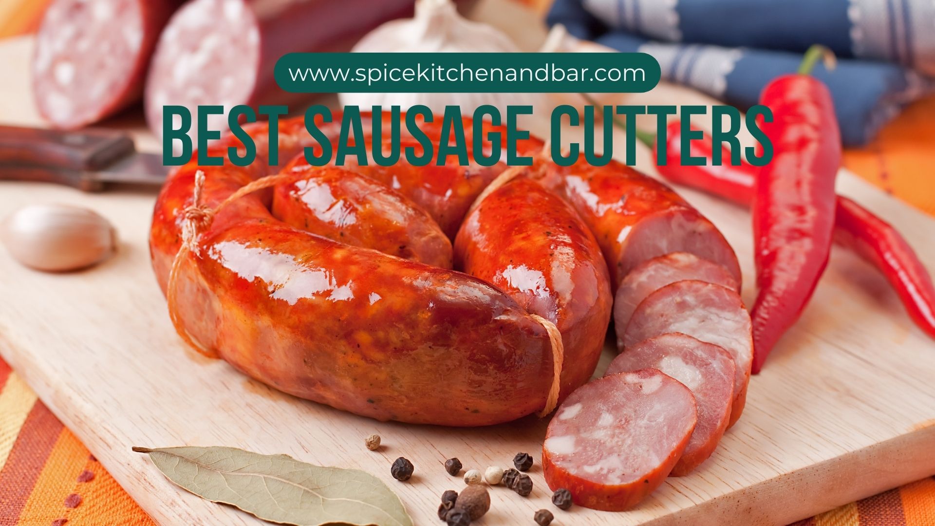 Best Sausage Cutters