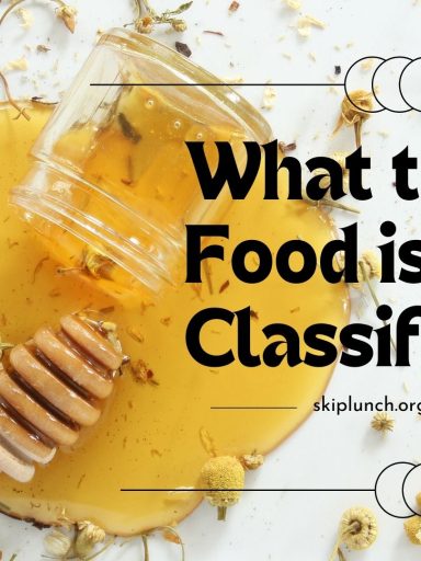 What type of Food is Honey Classified as?